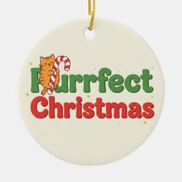 Purrfect Christmas Cat Typography Funny Holiday  Keramisch Ornament