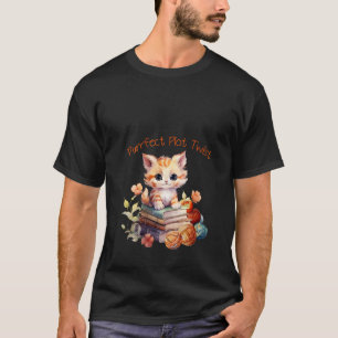 Purrfect Plot Twist Grappige Kat Fan Design Kat Ma T-shirt
