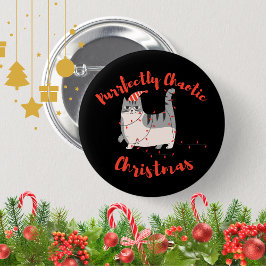 Purrfectly Chaotic Christmas Funny Holiday Cat Ronde Button 5,7 Cm