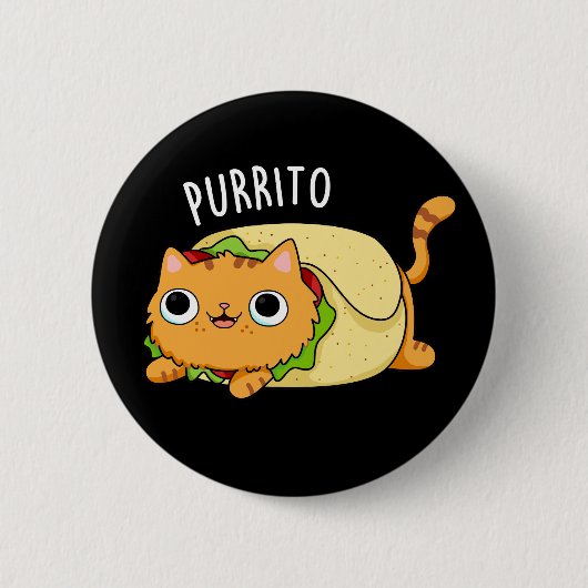 Purrito Funny Cat Burrito Pun Dark BG Ronde Button 5,7 Cm (Voorkant)