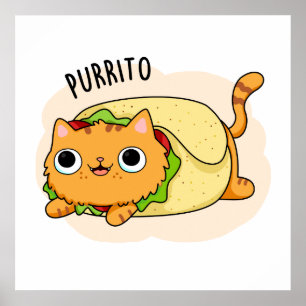Purrito Grappige Kat Burrito Pun Poster
