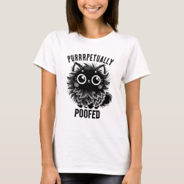 Purrrperpetual Poofed Cat 2 T-shirt