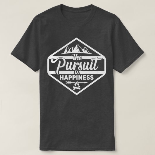 Pursuit is Happiness T-shirt (Design voorkant)