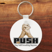 PUSH - Bid tot er iets gebeurt Sleutelhanger (Voorkant)