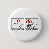 PUSH BUTTON ONTVANGT BACON Button (Voorkant)
