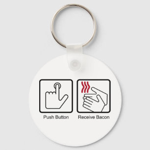 Push Button, Receive Bacon - Bacon Dispenser Sleutelhanger