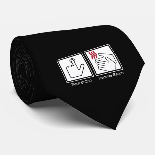 Push Button, Receive Bacon - Bacon Dispenser Stropdas (Opgerold)
