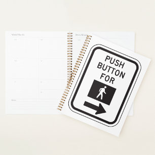 Push Button voor lopen voetganger kruising teken Planner