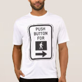 Push Button voor lopen voetganger kruising teken T-shirt (Voorkant)