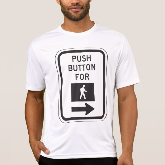 Push Button voor lopen voetganger kruising teken T-shirt (Voorkant)