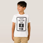 Push Button voor lopen voetganger kruising teken T-shirt (Voorkant volledig)