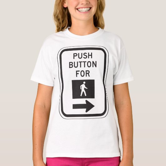 Push Button voor lopen voetganger kruising teken T-shirt (Voorkant)