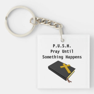 PUSH - Gebedsmotivatie citaten en spreuken magneet Sleutelhanger