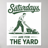 Push Lawn Mower Dad Saturdays Are For The Yard Mow Poster (Voorkant)