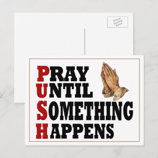 PUSH Pray tot er iets gebeurt Briefkaart (Voorkant / Achterkant)