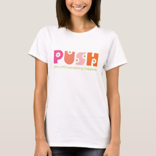 PUSH Pray tot er iets gebeurt Roze T-shirt
