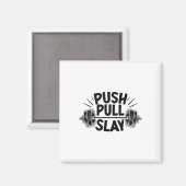 Push Pull Slay Gewichtheffer Bodybuilding Bo Magneet (Voorkant / Achterkant)