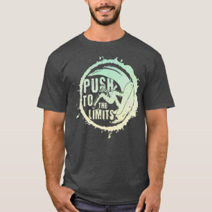 PUSH TO THE LIMITS watch out for snowboarders 4 T-shirt