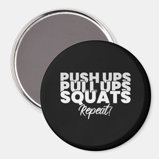 Push UPS Pull UPS Squats Repeat! Magneet (Voorkant / Achterkant)