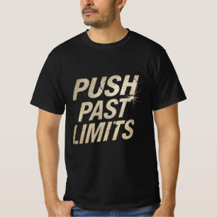 Push Voorbij Grenzen Gym Motivatie Shirt   Workout