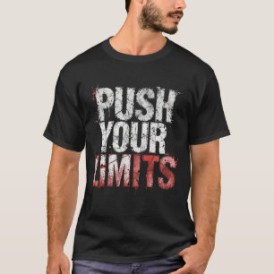 Push Your Limits T-shirt voor mannen Discipline
