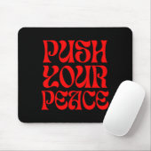 Push Your Peace Sritual Funny Cool Retro Outfit  Muismat (Met muis)