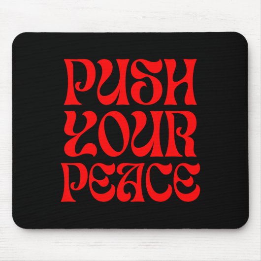 Push Your Peace Sritual Funny Cool Retro Outfit  Muismat (Voorkant)