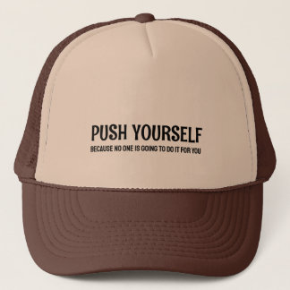 Push Yourself - Gym Motivatie quotes Trucker Pet