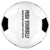 Push Yourself - Gym Motivatie quotes Voetbal (Gedraaid)