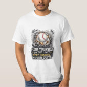 Push Yourself Never Quit Motivational Baseball T-S T-shirt (Voorkant)