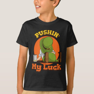 Pushin My Luck Shirt St Patricks Day Token Fun