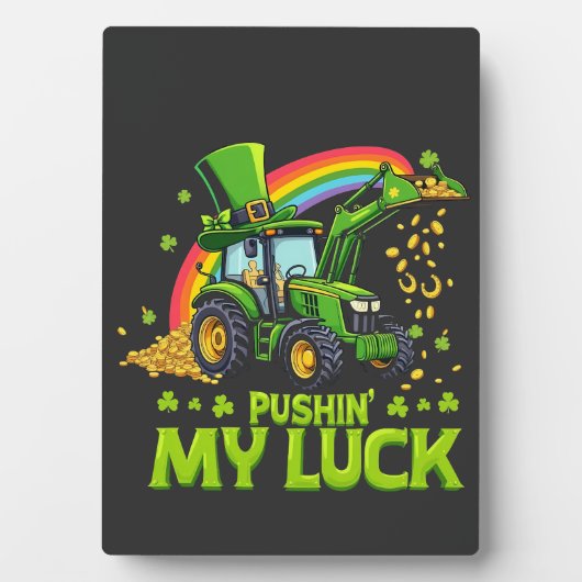 Pushing My Luck Grappige graafmachine St Patrick's Fotoplaat (voorkant)