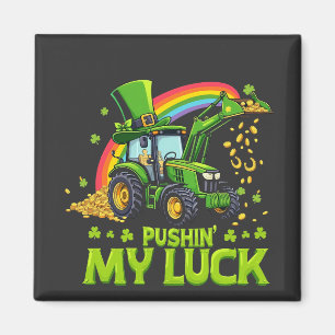 Pushing My Luck Grappige graafmachine St Patrick's Magneet