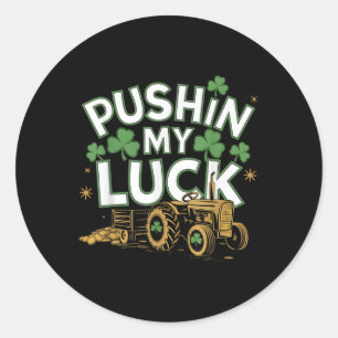 Pushing My Luck Tractor Clover St Patricks Day Fun Ronde Sticker