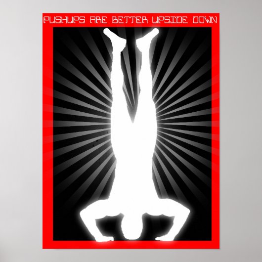 "Pushups zijn beter ondersteboven" RX-poster Poster (Voorkant)