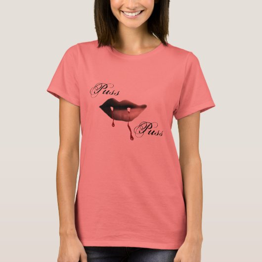 Puss Puss... T-Shirt (Voorkant)