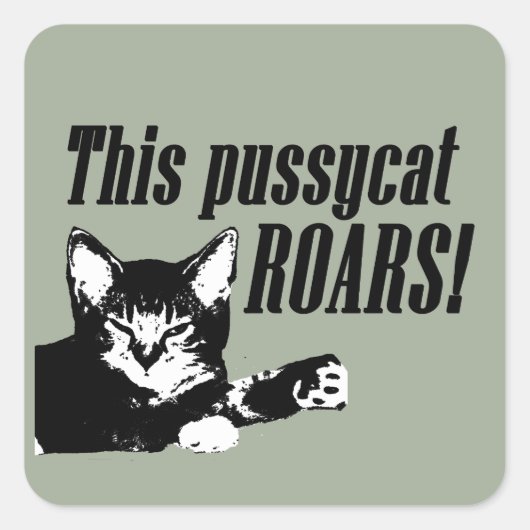 Pussycat Roars Vierkante Sticker (Voorkant)