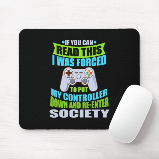 Put Controller Down Re-enter Society Funny Gamer P Muismat (Met muis)