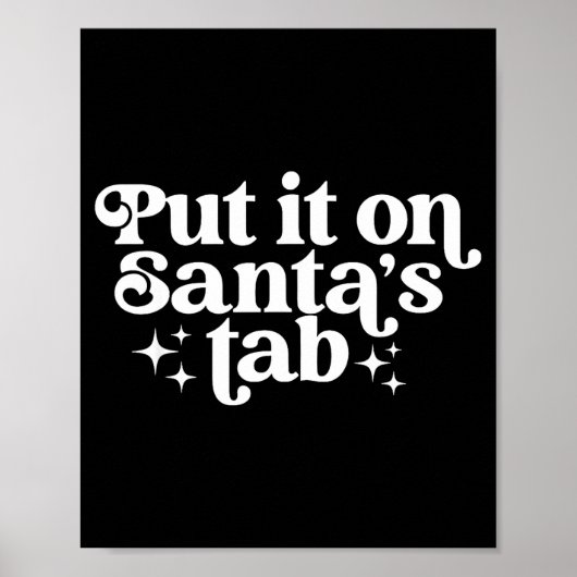 Put It On Santa’s Tab Christmas Humor Poster (Voorkant)