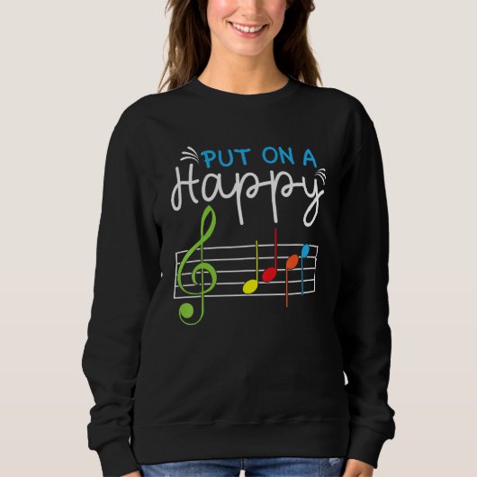 Put On A Happy Face Music Teacher Music Notes Treb Trui (Voorkant)