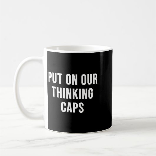 Put On Our Thinking Caps Koffiemok (Links)
