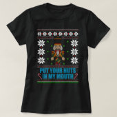 Put Your Nuts In My Mouth - Ugly Christmas T-shirt (Design voorkant)