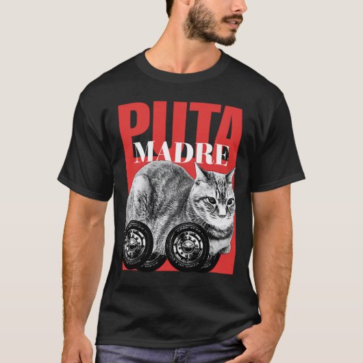 Puta madre-kattenmeme t-shirt (Voorkant)