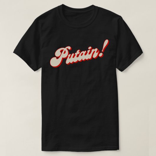 Putain Frans vloeken ontwerp T-shirt (Design voorkant)