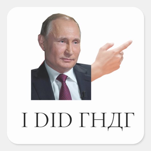 Putin 'I Did That' Sticker (Voorkant)