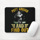 Putt Around And Find Out Funny Golf Quote Muismat (Met muis)
