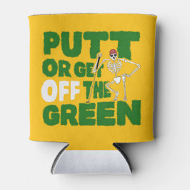 Putt Or Get Off The Green Skeleton Golf Trash Talk Blikjeskoeler