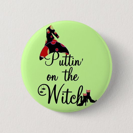 Puttin' op de Witch Tshirts en Gifts Ronde Button 5,7 Cm (Voorkant)