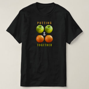 putting 2 and 2 together t-shirt