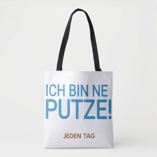 Putzfrau Spruch funny putzen Tote Bag (Voorkant)